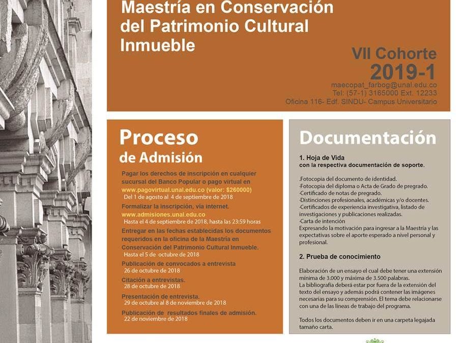 Maestría en Conservación del Patrimonio Cultural Inmueble, 2019-1 Universidad Nacional de Colombia