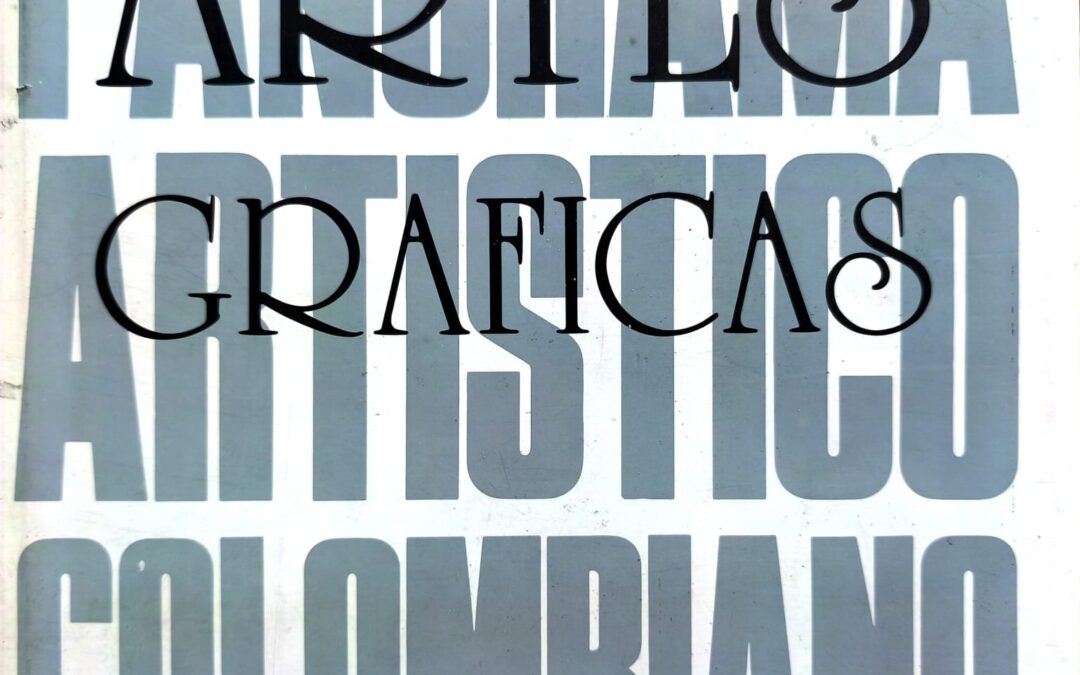 PANORAMA ARTÍSTICO COLOMBIANO Vol. IV ARTES GRAFICAS