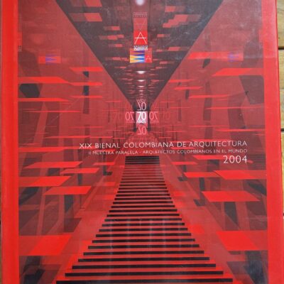 XIX Bienal Colombiana de Arquitectura 2004 – Sociedad Colombiana de Arquitectos – Edición de Colección