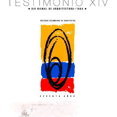 Testimonio XIV: XIV Bienal de Arquitectura 1994 – Sociedad Colombiana de Arquitectos